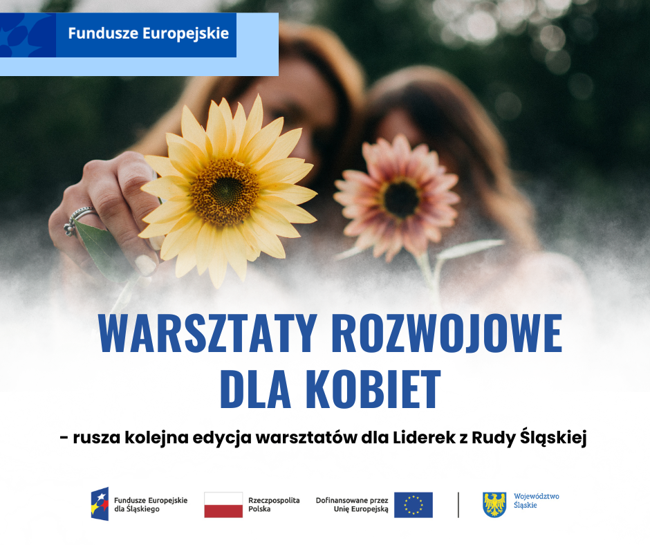 Rusza III nabór na warsztaty rozwojowe dla kobiet!