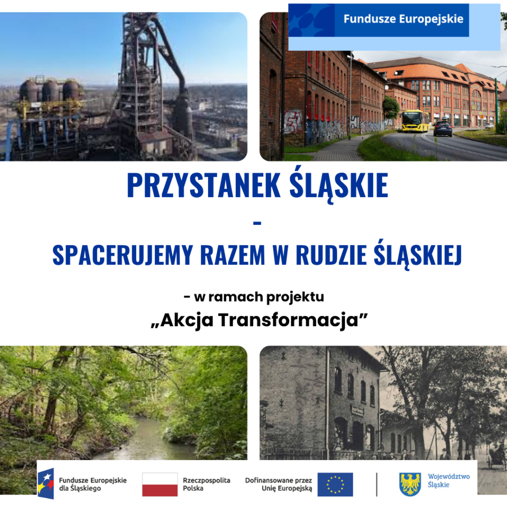 Poznaj Śląskie na piechotę – zapraszamy serdecznie do udziału w kolejnych spotkaniach z cyklu PRZYSTANEK ŚLĄSKIE